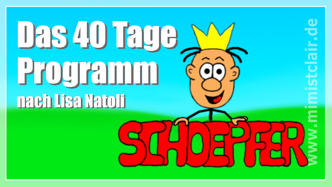 Das 40 Tage Programm