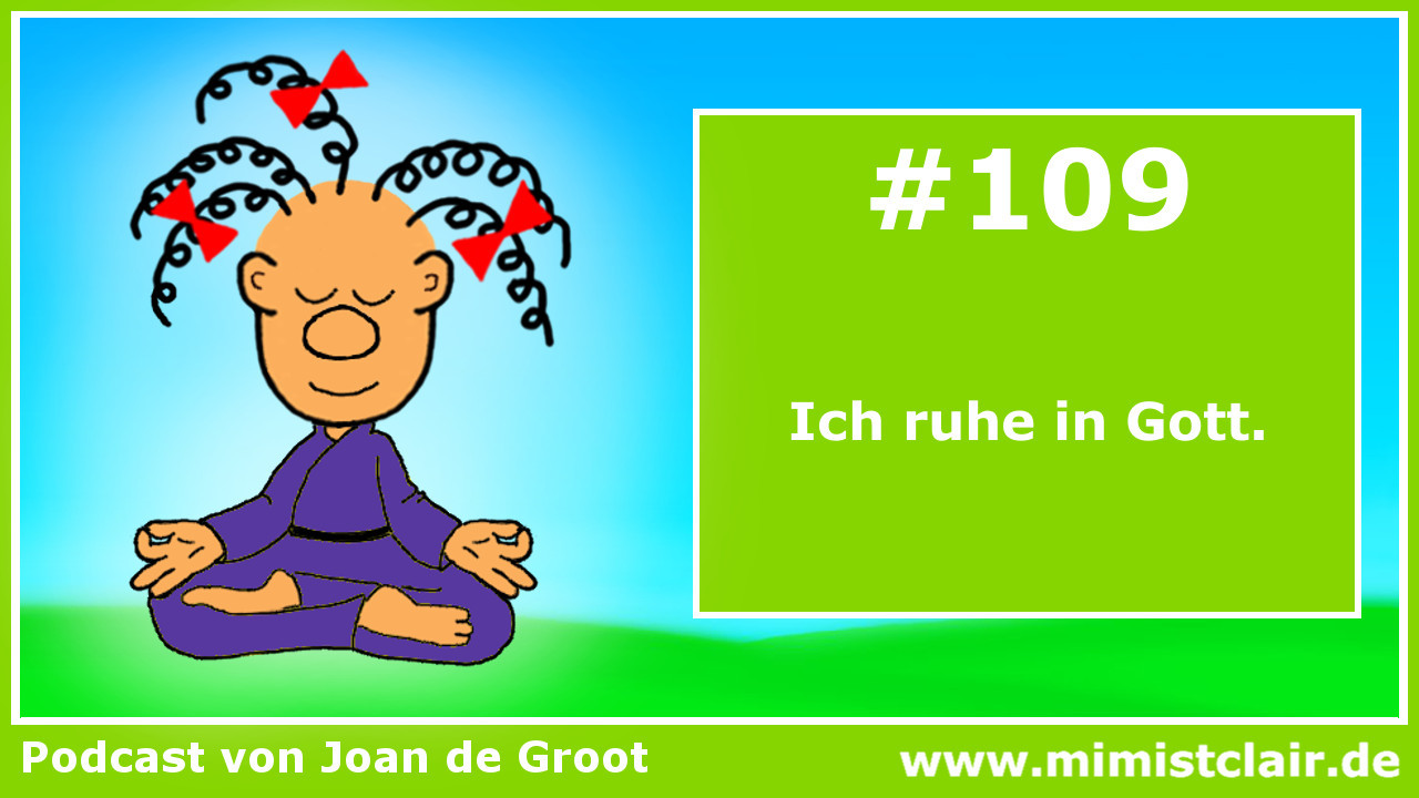 EKIW – Lektion 109 (Clubhouse) 7 Lektion 109 – Ein Kurs in Wundern