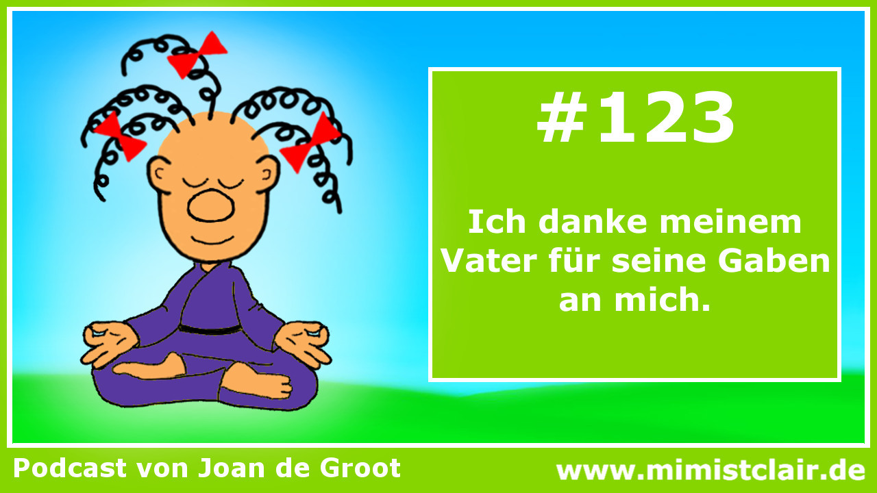 EKIW – Lektion 123 (Clubhouse) 7 Lektion 123 – Ein Kurs in Wundern