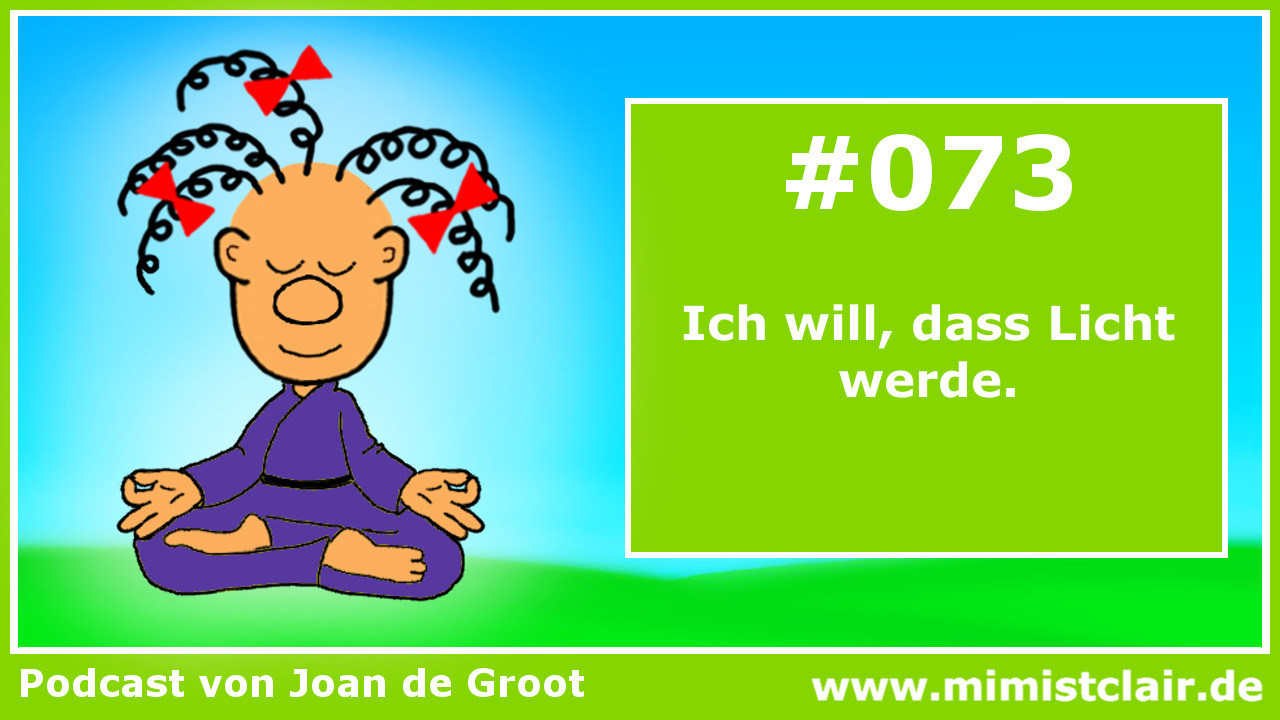 Lektion 073 – Ein Kurs in Wundern