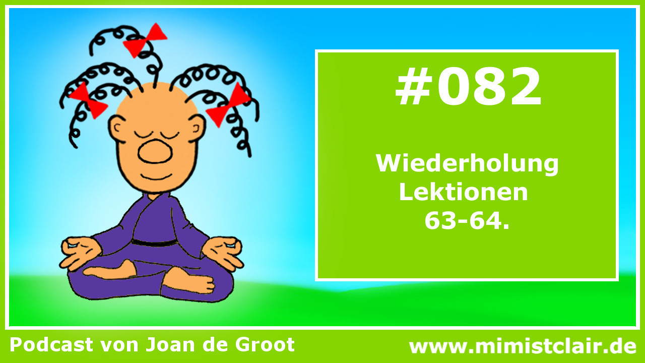 Lektion 082 – Ein Kurs in Wundern