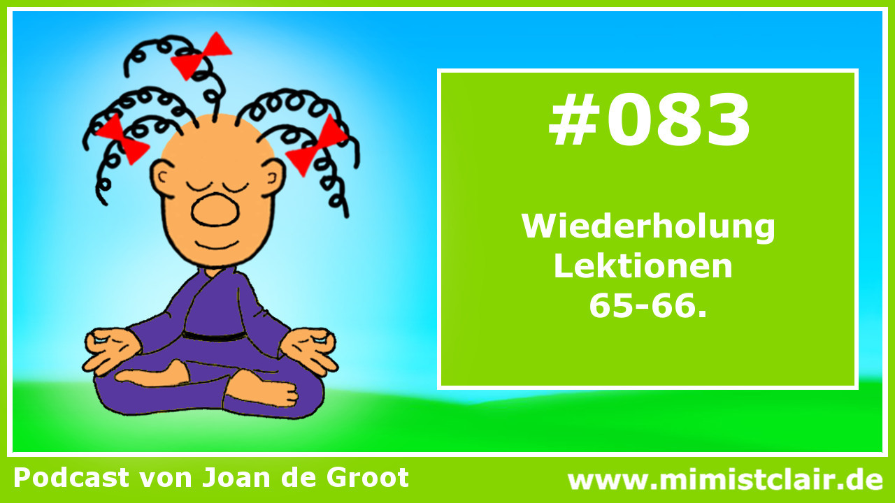 Lektion 083 – Ein Kurs in Wundern