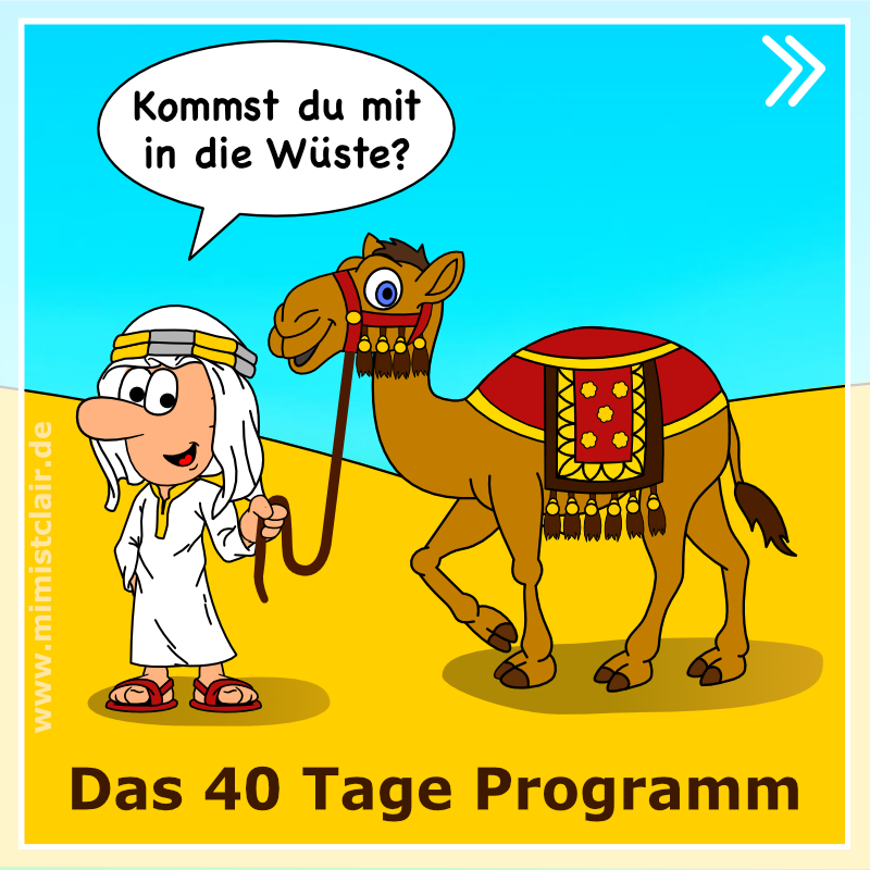 Insta-Durch die Wüste-01 Das 40 Tage Programm - 40 Tage durch die Wüste