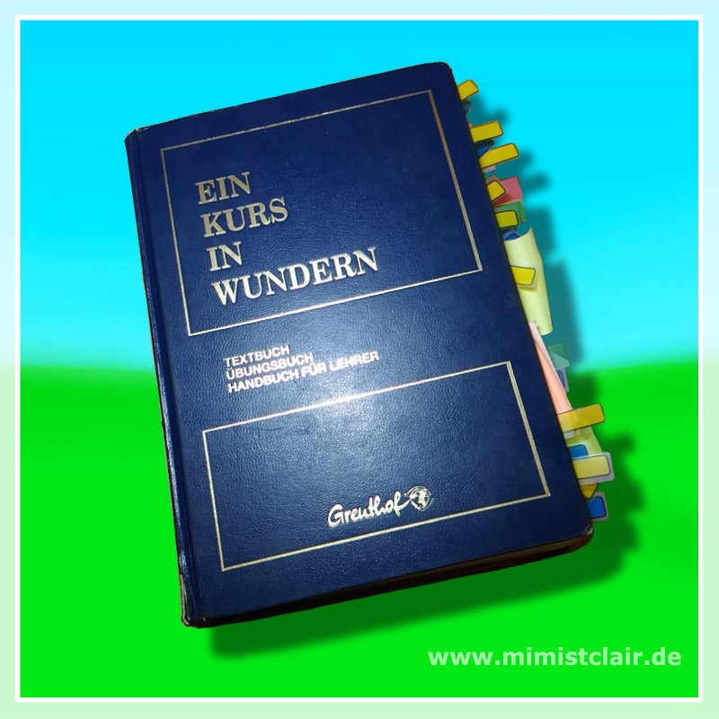 Ein Kurs in Wundern - Buch Ein Kurs in Wundern - Buch