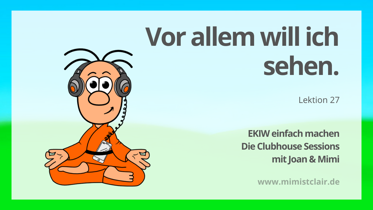 EKIW einfach machen – Lektion 027 (Clubhouse) 7 EKIW einfach machen Lektion 27